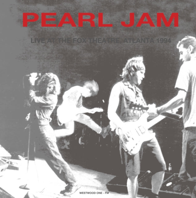Pearl Jam - Live at the Fox Theatre, Atlanta 1994 - Vinyl