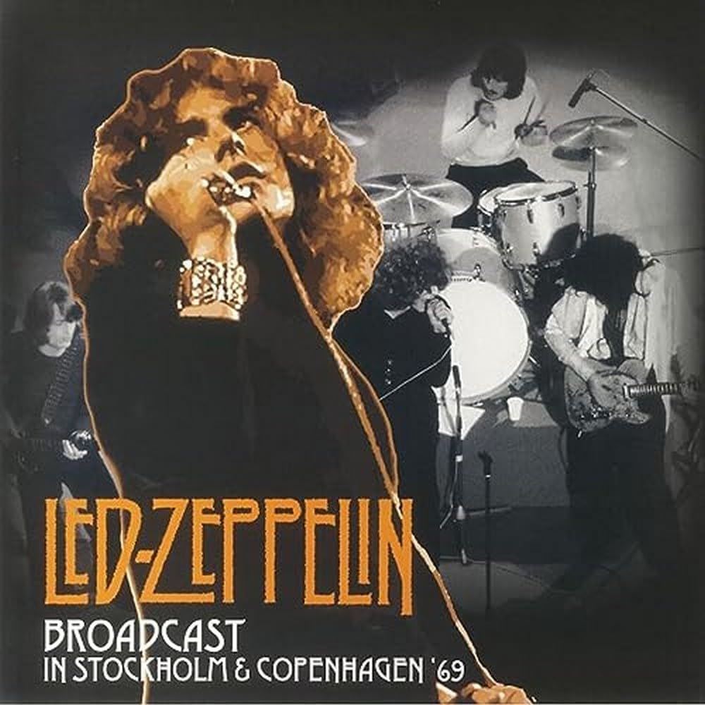 Led Zeppelin - Broadcast In Stockholm And Copenhagen - [Vinyl]