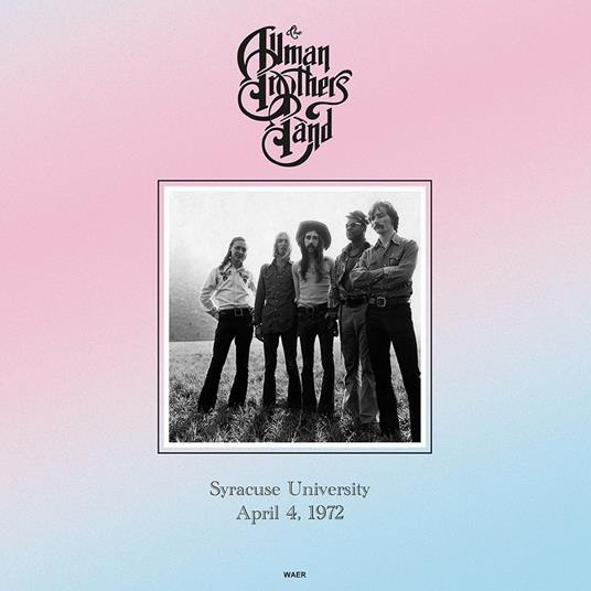 Allman Brothers Band - Syracuse University April 4. 1972 - Waer - 12" Vinyl