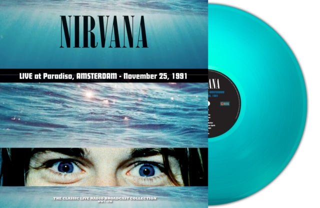 Nirvana - Live at Paradiso, Amsterdam - November 25, 1991 - 12" Coloured Vinyl