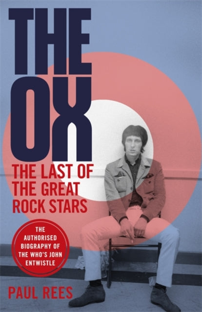 Who - Ox: The Last Of The Great Rock Stars - [Books]