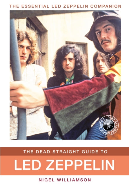 The Dead Straight Guide To Led Zeppelin - Book
