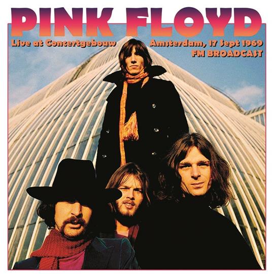 Pink Floyd - Live At Concertgebouw Amsterdam 17 Sept 1969 Fm Broadcast - Vinyl
