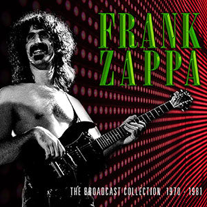 FRANK ZAPPA - The Broadcast Collection 1970-1981 - 5 CD Box Set