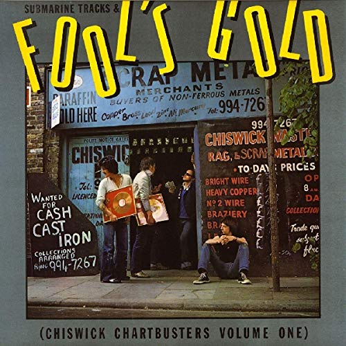 Submarine Tracks & Fool's Gold (Chiswick Chartbusters Volume One)