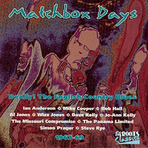 VARIOUS ARTISTS - Matchbox Days - Really! The English Country Blues - CD